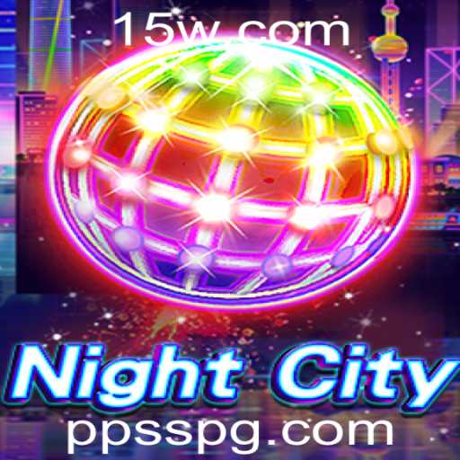 Descubra NightCity: Uma Jornada Imersiva no Mundo dos Jogos com PPSS